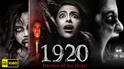 1920 Horrors Of The Heart Full Movie 1080p HD Facts Avika Gor Rahul