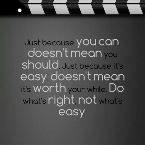 Just Because You Can Doesnt Mean You Should Just Because Its Easy