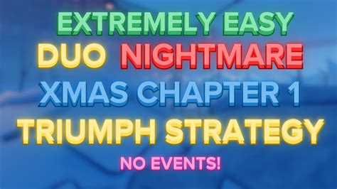 Tdx Extremely Easy Duo Nightmare Xmas Chapter 1 Triumph Strategy