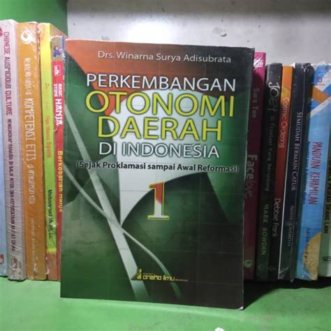 Jual Perkembangan Otonomi Daerah Di Indonesia Sejak Proklamasi Sampai