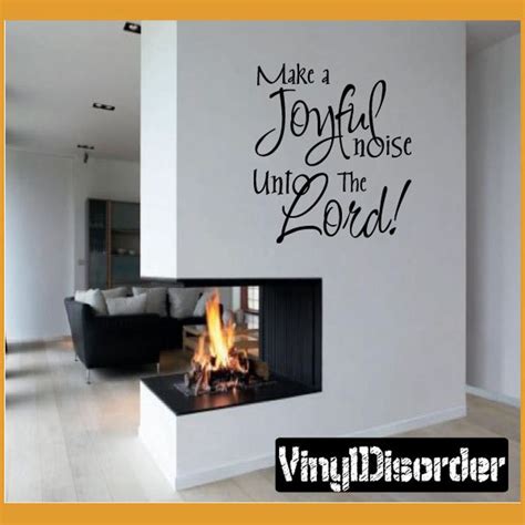 Make A Joyful Noise Unto The Lord Vinyl Wall Decal Wall Etsy