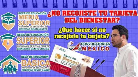 ≫ 🔴 Becas Benito Juarez 🔴¡¡pasos A Seguir Si No Recojiste Tu Tarjeta