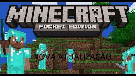 Nova Atualização Do Minecraft Pe Deixa Ele Igual Ao Minecraft De Video Games Youtube