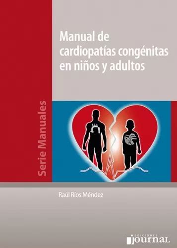 Manual De Cardiopatías Congénitas En Niños Y Adultos Manual Mercadolibre