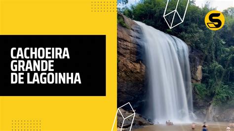 Fomos até a Cachoeira Grande de Lagoinha YouTube