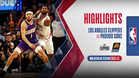 Los Angeles Clippers Phoenix Suns Highlights Fpt Play