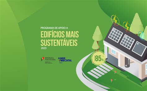 Not Cias Programa De Apoio A Edif Cios Mais Sustent Veis