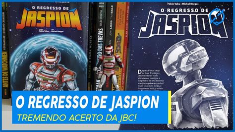 Mang O Regresso De Jaspion Um Tremendo Acerto Da Jbc Resenha