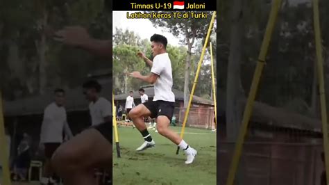 Timnas U 19 JalaniLatihan Keras TC Di Turki Shorts Video