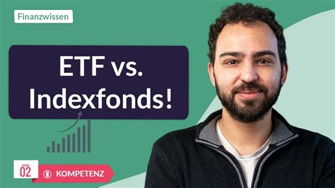 Etf Vs Indexfonds Das Gleiche Oder Doch Ganz Anders Youtube