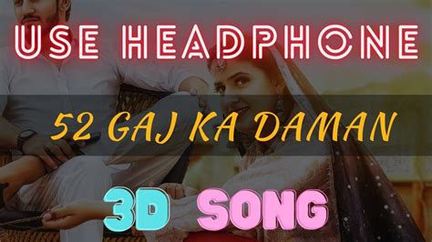 52 Gaj Ka Daman 3d Song Pranjal Dahiya Aman Jaji Renuka Panwar