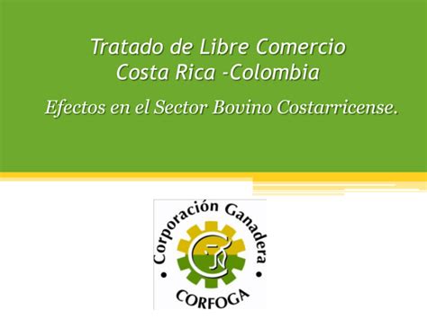 Tratado De Libre Comercio Costa Rica Colombia