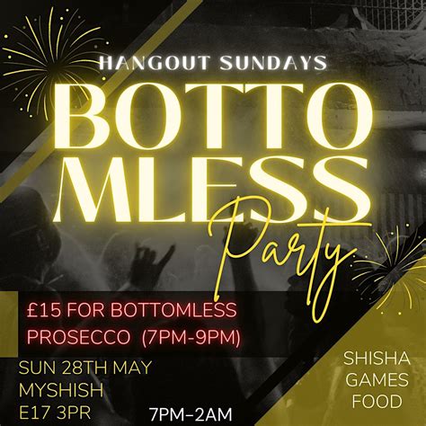 Bottomless Party Myshish London 28 May To 29 May