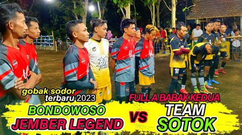 SOTOK VS BJL PEMAEN LEGEND MENCOBA MENGEJAR KETERTINGGALANNYA NAMUN