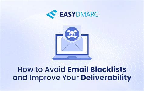 How to Get Off Email Blacklist: Tips and Tricks | EasyDMARC