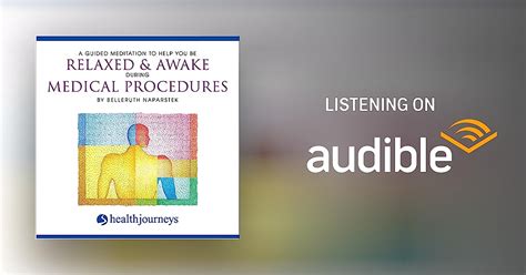 A Guided Meditation To Help You Be Relaxed And Awake During Medical Procedures Audiobook Free