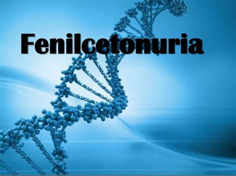 Fenilcetonuria Femexer