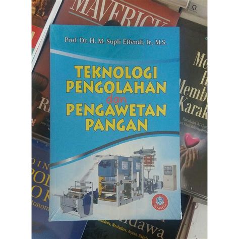 Jual BUKU ORIGINAL TEKNOLOGI PENGOLAHAN DAN PENGAWETAN PANGAN SUPLI