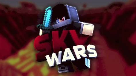 Paid New Skywars Thumbnail And Profile Picture By Android Miner Gfx