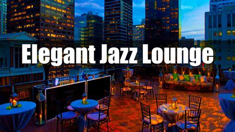 Relaxing Night Jazz Lounge Music In Smooth Coffee Shop Ambience