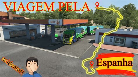 Euro Truck Simulator G Madrugada Na Espanha Youtube