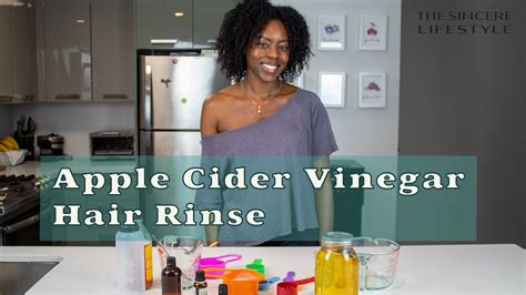 How To Moisturizing Apple Cider Vinegar Hair Rinse Diy Recipe Youtube