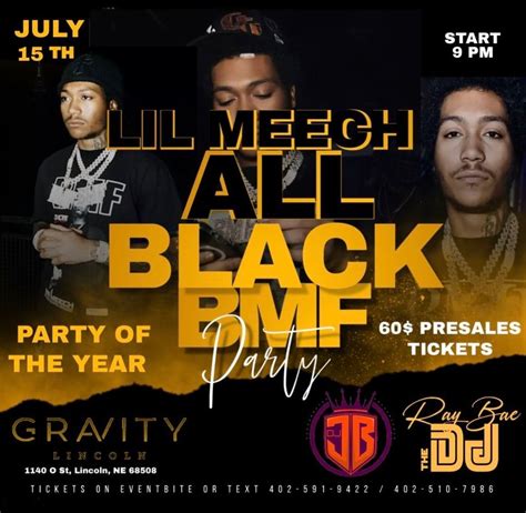 All Black Party Hosted By Lil Meech Gravity Lincoln 15 July To 16 July