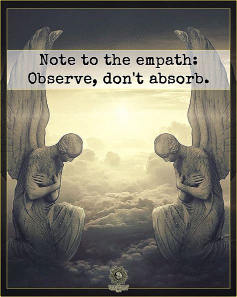 Note To The Empath Observe Dont Absorb Empath Intuitive Empath