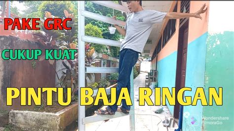 Cara Membuat Pintu Dari Baja Ringan Dan Grc Youtube