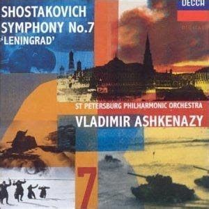 O SER DA MÚSICA Dmitri Shostakovich 1906 1975 Symphony No 7 in C