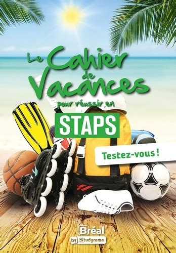 Le Cahier De Vacances Pour R Ussir En Staps Testez Vous Jean