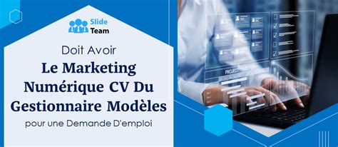 Mod Les De Cv De Gestionnaire De Marketing Num Rique Indispensables