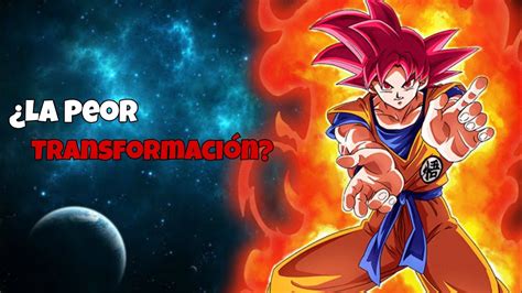 El Ssj Dios Es Una Mala Transformaci N Dbs Goku Youtube