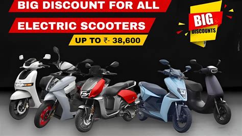 Big Discount For All Electric Scooter Ola Ather Tvs Iqube Bajaj