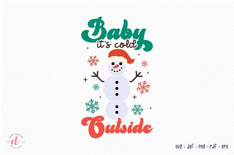 Baby It S Cold Outside Christmas Svg Gr Fico Por Craftlabsvg