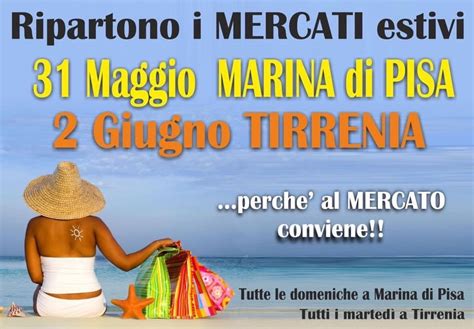 Mercati Estivi A Marina Di Pisa E Tirrenia Terre Di Pisa