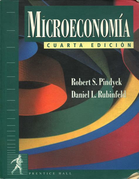 Microeconomía Cuarta Edición Robert S Pindyck Daniel L Rubinfeld