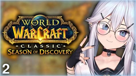 30 11 2023 Vei World Of Warcraft Classic Season Of Discovery Ft