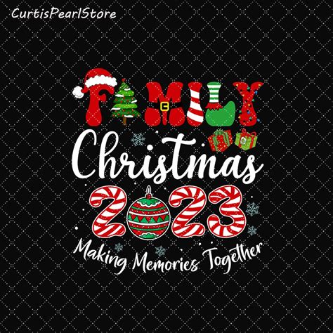 Family Christmas 2023 Png, Family Christmas Png, Christmas Matching Family Png, Christmas 2023 ...