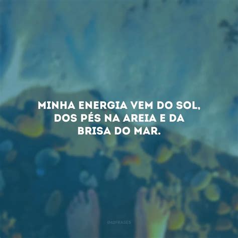 Aprender Sobre Imagem Frases Sobre O Mar Para Fotos Br