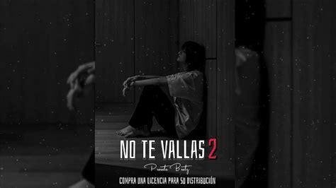 No Te Vallas 2 🥀💔😭 Instrumental De Rap Sad Beat 2022 And 2023 Prod By