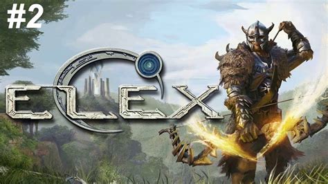 ELEX 2 серия Полное прохождение игры Стрим YouTube