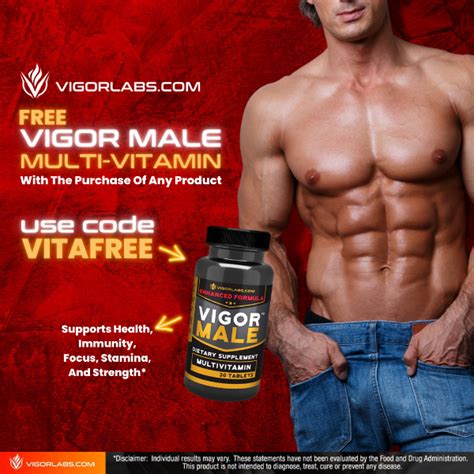 Boost Your Male Potential 40 Off Storewide Vigor Labs