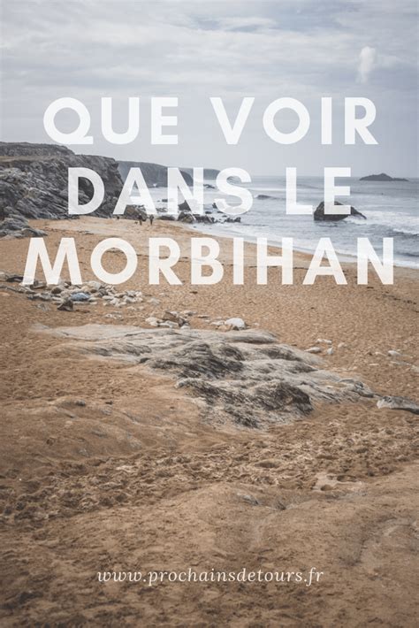 Visiter Le Morbihan Que Voir Artofit