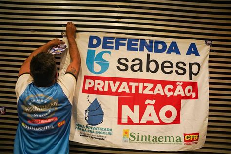 Maioria Do Povo Paulista é Contra A Privatização Da Sabesp Sindicato