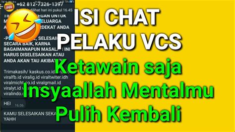 Penipuan Vcs Online Ketawain Saja Insyaallah Mentalmu Pulih Kembali Penipuan Vcs Youtube