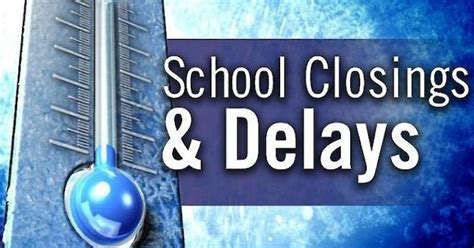 School Closings Delays Tuesday Feb 16 2021 Recent News