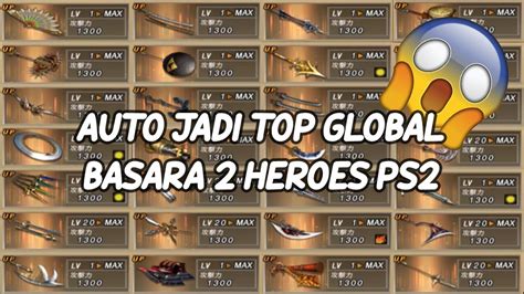 TUTORIAL SUPER CARA MAX IN SEMUA SENJATA DEWA Sengoku Basara 2 Heroes