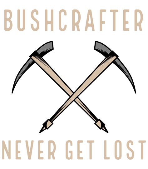 Produse Cu Design Bushcrafter Never Get Lost Nanana