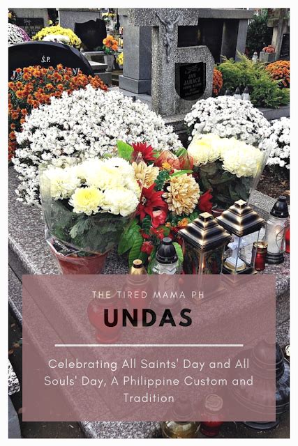 Undas Celebrating All Saints Day And All Souls Day A Philippine